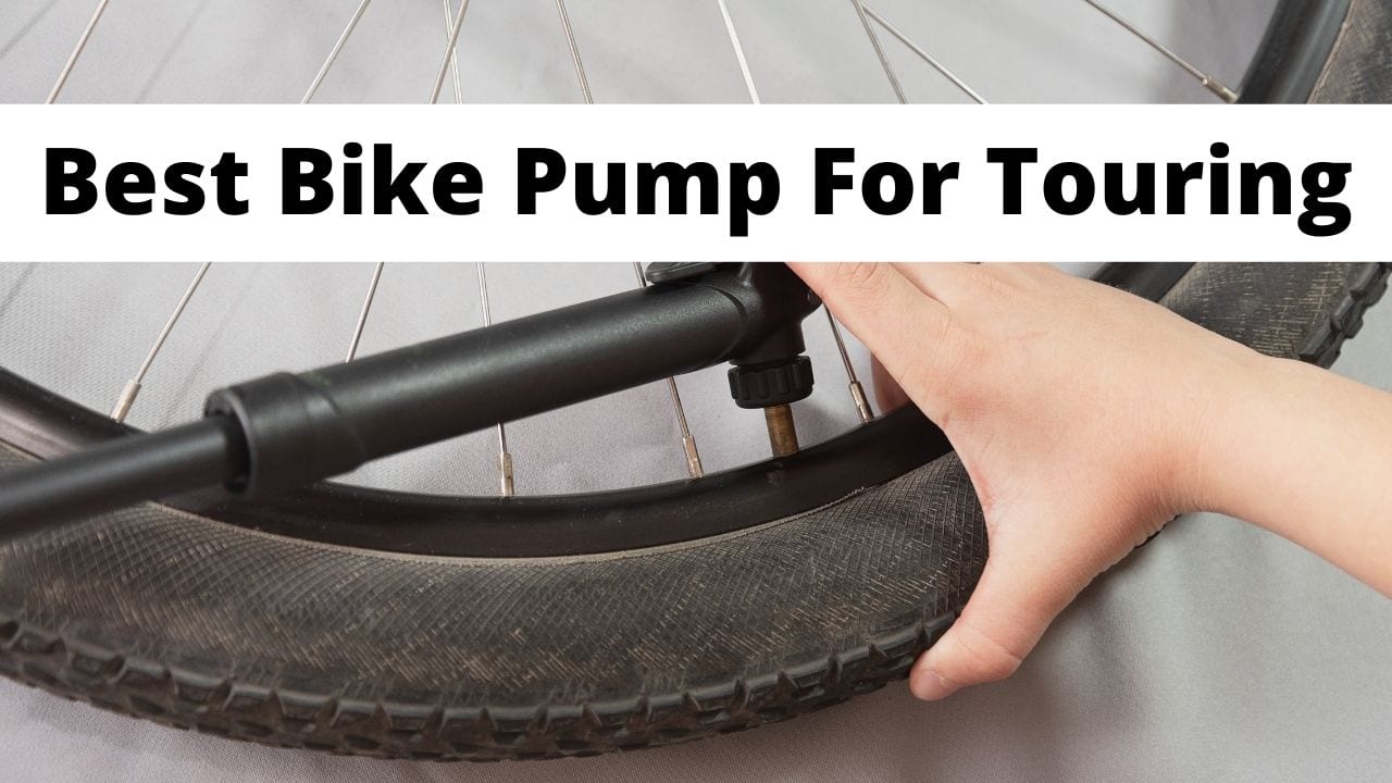Meilleure pompe à vélo pour le cyclotourisme : comment choisir la bonne pompe à vélo